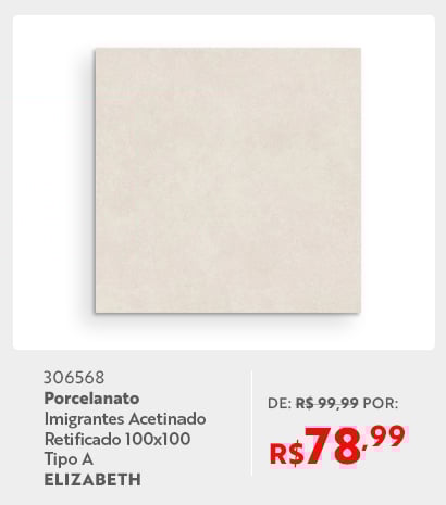 306568 - PORCELANATO IMIGRANTES - PE/AL