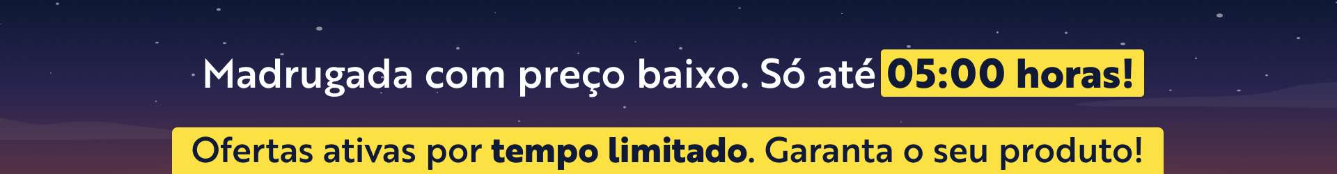 OFERTAS DA MADRUGADA 22/08 a 29/08/2026
