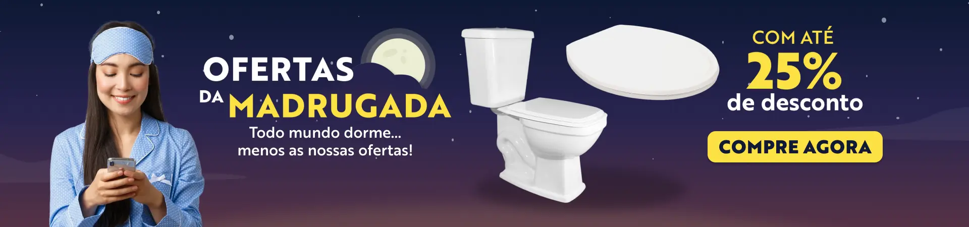 OFERTAS DA MADRUGADA - 24/08 