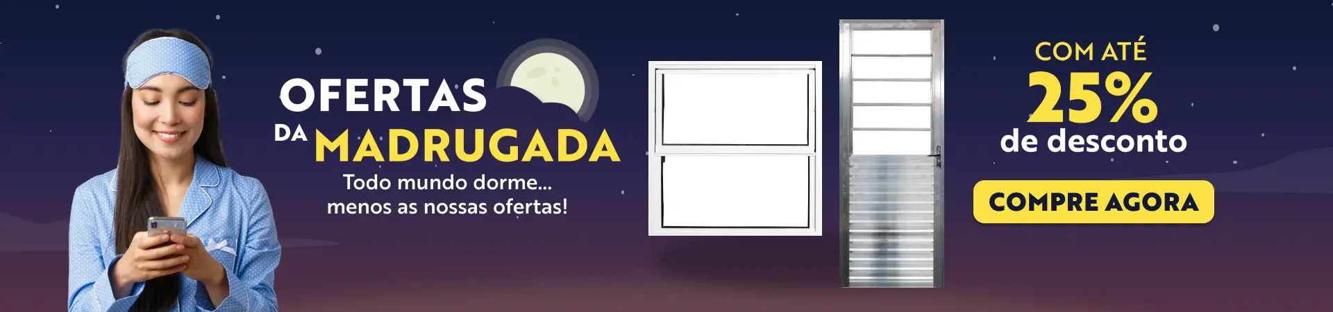 Ofertas da madrugada - Exposto 29/08/26