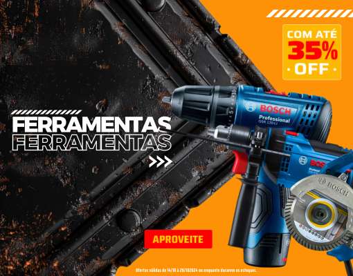 FERRAMENTAS COM ATÉ 35% OFF