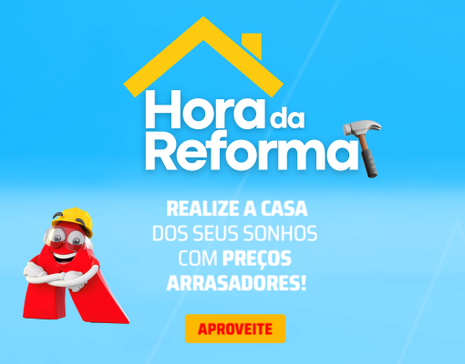 HORA DA REFORMA + FRETE GRÁTIS