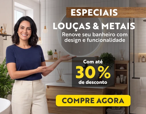 ESPECIAIS  LOUÇAS & METAIS
