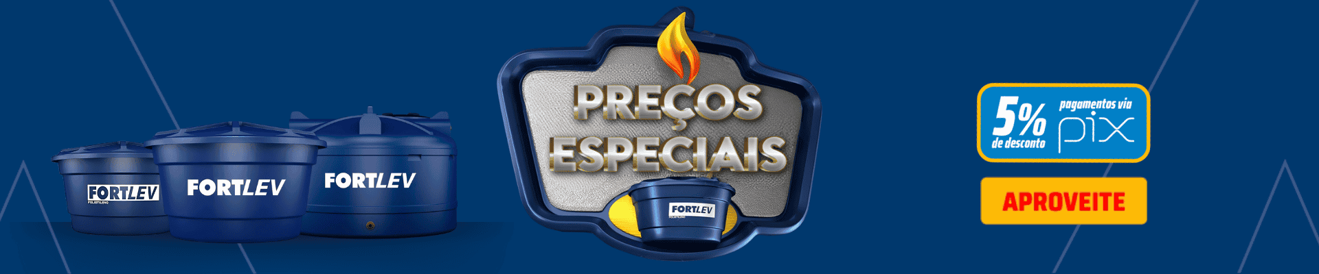 PREÇOS ESPECIAIS - FORTLEV