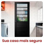 Portas e janelas 	- Sua casa Mais Segura - REC